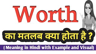 Worth meaning in Hindi  Worth ka kya matlab hota hai  Word Meaning English to Hindi [upl. by Theola]