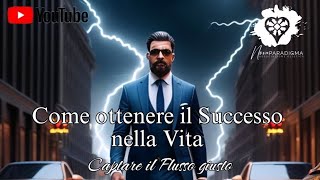 Come ottenere il Successo [upl. by Ahsenev467]