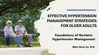 Foundations of Geriatric Hypertension Management [upl. by Mcneil]