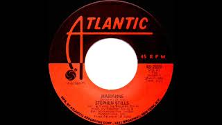 1971 HITS ARCHIVE Marianne  Stephen Stills mono 45 [upl. by Leiser]