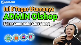 Admin Online Shop Kerjanya Ngapain Sih  Ini 8 Tugas Admin Toko Online dan Tips Bagi Admin Olshop [upl. by Switzer]