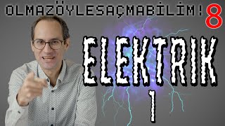 Elektrik I  Olmaz Öyle Saçma Bilim  Prof Erkcan Özcan  B08 [upl. by Florella605]