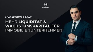 SOFORT mehr Liquidität amp Kapital für Immobilienunternehmen LiveWebinar LEAK [upl. by Rramal]