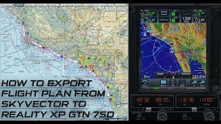 How to Export Flight Plans from Skyvector to Reality XP GTN 750650 [upl. by Corotto182]