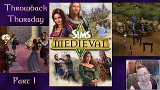 Throwback Thursday Sims Medieval EP1 [upl. by Sandstrom381]