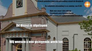 Zondag 4 augustus 2024 1700  Brugkerk  ds F Hoek  Schoonhoven [upl. by Enirroc948]