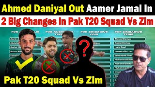 Pakistan T20 Squad Announced For Zimbabwe Series  2 Big Changes In Pak Squad  Zim Vs Pak [upl. by Hurlow]