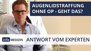 Lidstraffung ohne OP Geht das  Expertenantwort von Dr Kiermeir [upl. by Joses491]