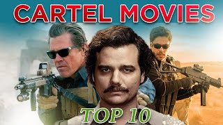 MustWatch Cartel Movies Top 10 Picks for Crime Film Fans [upl. by Ayaet]