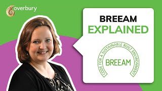 BREEAM certification explained  Overbury [upl. by Ardnuasac]