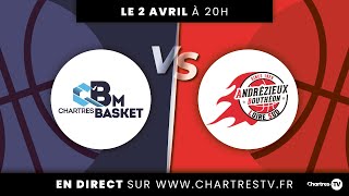 CChartres Basket Masculin vs AndrézieuxBouthéon [upl. by Awram885]