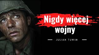 Czy jest SZANSA NA POKÓJ Potęga poezji Tuwima 🕊️ WARTO [upl. by Newman]