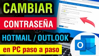 Como cambiar la Contraseña de Hotmail Outlook en pc 2024 [upl. by Narruc]