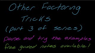 Lesson Review of More Advanced Factoring Tricks [upl. by Ennasor]