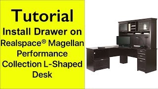 Tutorial How to install drawer in Realspace® Magellan Performance Collection LShaped Desk [upl. by Karole]