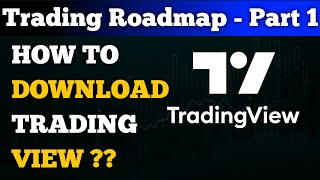 How To Download And Set Up Tradingview  A Beginners Guide [upl. by Washburn672]