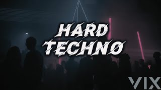 HARD TECHNO MIX 2024  TECHNO BANGERS  MIXED BY VIX [upl. by On]