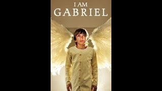 Pure Flix Movies  I Am Gabriel [upl. by Eecyal443]