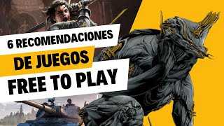 6 RECOMENDACIONES DE JUEGOS FREE TO PLAY [upl. by Notak]