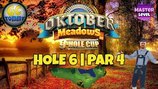 Master QRFR Hole 6  Par 4 YOLO EAGLE  Oktober Meadows 9hole cup Golf Clash Guide [upl. by Shivers715]