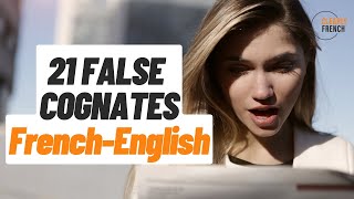 21 False Cognates in FrenchEnglish [upl. by Derfnam153]