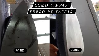 COMO LIMPAR FERRO DE PASSAR [upl. by Lindi189]