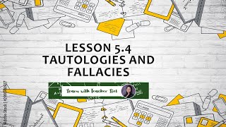 Lesson 54 Tautologies and Fallacies Part 2 [upl. by Recha]