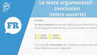 Allô prof  Texte argumentatif  conclusion lettre ouverte [upl. by Ztnahc]