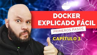 DOCKER EXPLICADO FÁCIL  CAPÍTULO 3  TUTORIAL GRATIS y en ESPAÑOL [upl. by Massingill279]