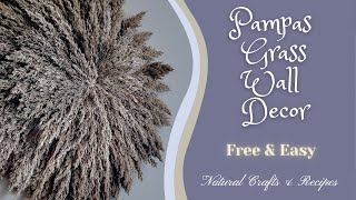 Pampas Grass Wall Decor  It is a stunning showpiece amp an easy DIY project [upl. by Nadroj]