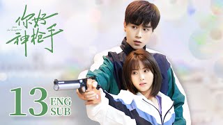 ENG SUB《你好，神槍手 Hello the Sharpshooter 》EP13  胡一天、邢菲上演競技場上的高甜愛情  都市愛情 [upl. by Wehner]