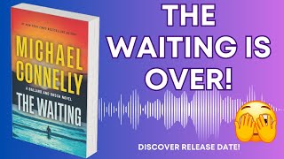 Michael Connelly 2024 Book Release  The Waiting Renée Ballard 6  New Crime Thriller Alert [upl. by Peti]