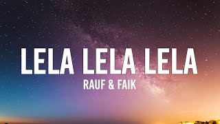 Rauf amp Faik  Lela Lela Lela Lyrics English lyric Is This happiness Lyrics videotiktok song [upl. by Allimak593]