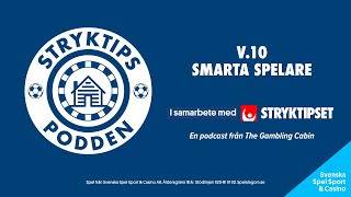 Stryktipspodden v10  Smarta Spelare [upl. by Jannelle24]