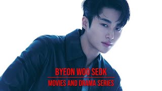 Byeon Woo Seok Filmography  Movies and Dram Series [upl. by Dewar]