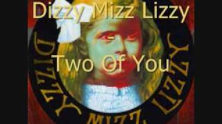 Dizzzy Mizz Lizzy  two of you [upl. by Accebor520]