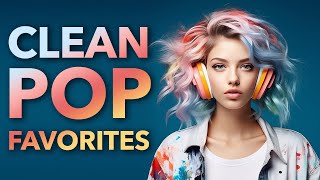 Instrumental Clean Pop Favorites  2Hour Music Playlist  Study Mix [upl. by Refinneg]