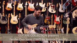 GUITARE COLLECTION presents Fender Duo Sonic from 1960 by Jérémie Francblu [upl. by Nnylecoj]