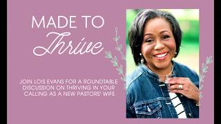 Made to Thrive  A Roundtable for Pastors Wives [upl. by Enerehs]