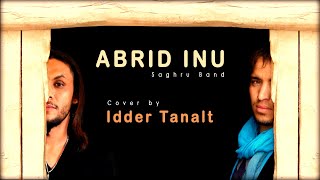 IDDER TANALT  abrid inu saghru band COVER [upl. by Afra]