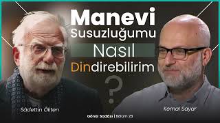 Manevi Susuzluğumu Nasıl Dindirebilirim  B28 [upl. by Yasmeen]