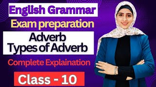 Class 10 English Grammar Adverb Types Of Adverb Nazmeen Mam [upl. by Leugim]