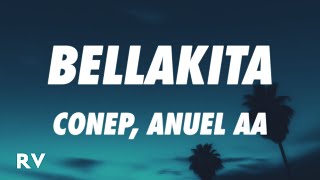 Conep Anuel AA  Bellakita LetraLyrics [upl. by Moise]