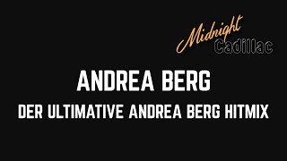 ANDREA BERG Der ultimative Andrea Berg Hitmix [upl. by Lucienne]