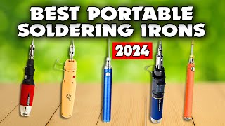 Best Portable Soldering Irons 2024 [upl. by Eileek]