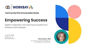 Webinar Empowering SuccessDigital Credentials and Learning Ecosystems for Workers and Employers [upl. by Elyagiba556]