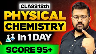 Class 12 Chemistry Boards 2024  Cover Physical Chemistry in One Day  Score 95 in Chemistry [upl. by Woody]