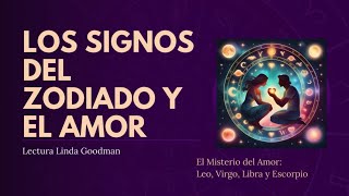 Los signos del zodiaco y el amor Linda Goodman Capítulo 003 [upl. by Laehcor]