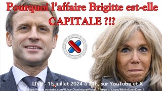 Pourquoi laffaire Brigitte estelle capitale [upl. by Lem]