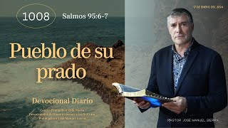 Devocional diario 1008 por el p𝖺𝗌𝗍𝗈𝗋 José Manuel Sierra [upl. by Ettellocin]